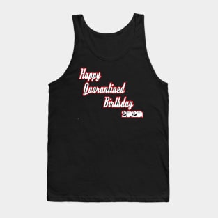 Happy Quarantined Birthday 2020 Tank Top